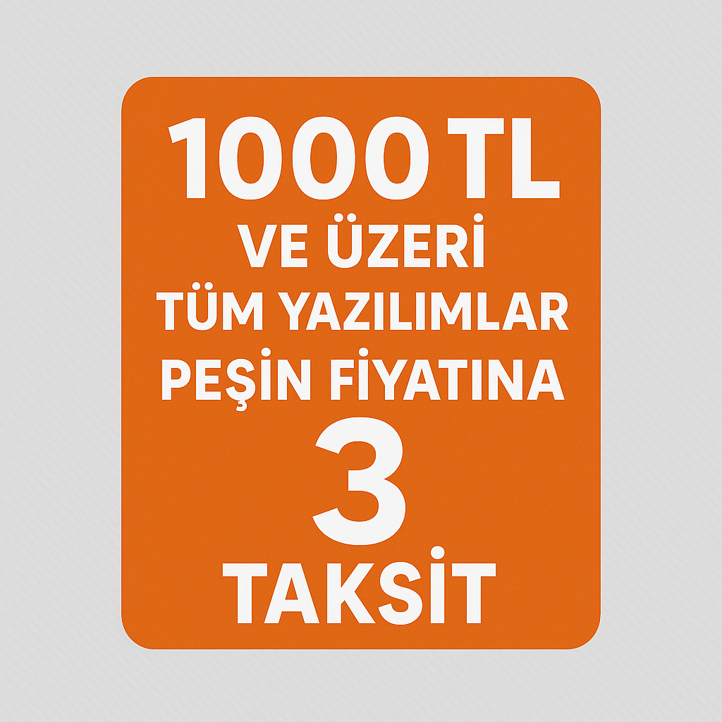 1.000 TL ve üzeri tüm yazılımlar peşin fiyatına 3 taksit